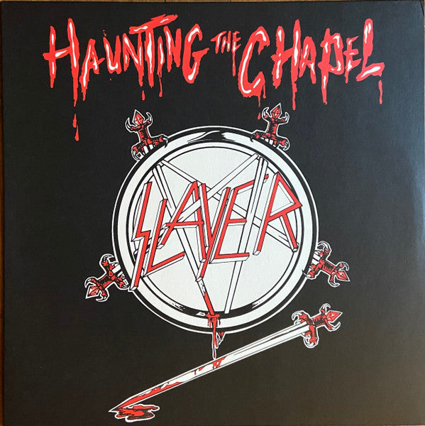 Slayer – Haunting The Chapel